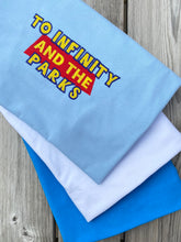 Load image into Gallery viewer, To Infinity And The Parks T-Shirt
