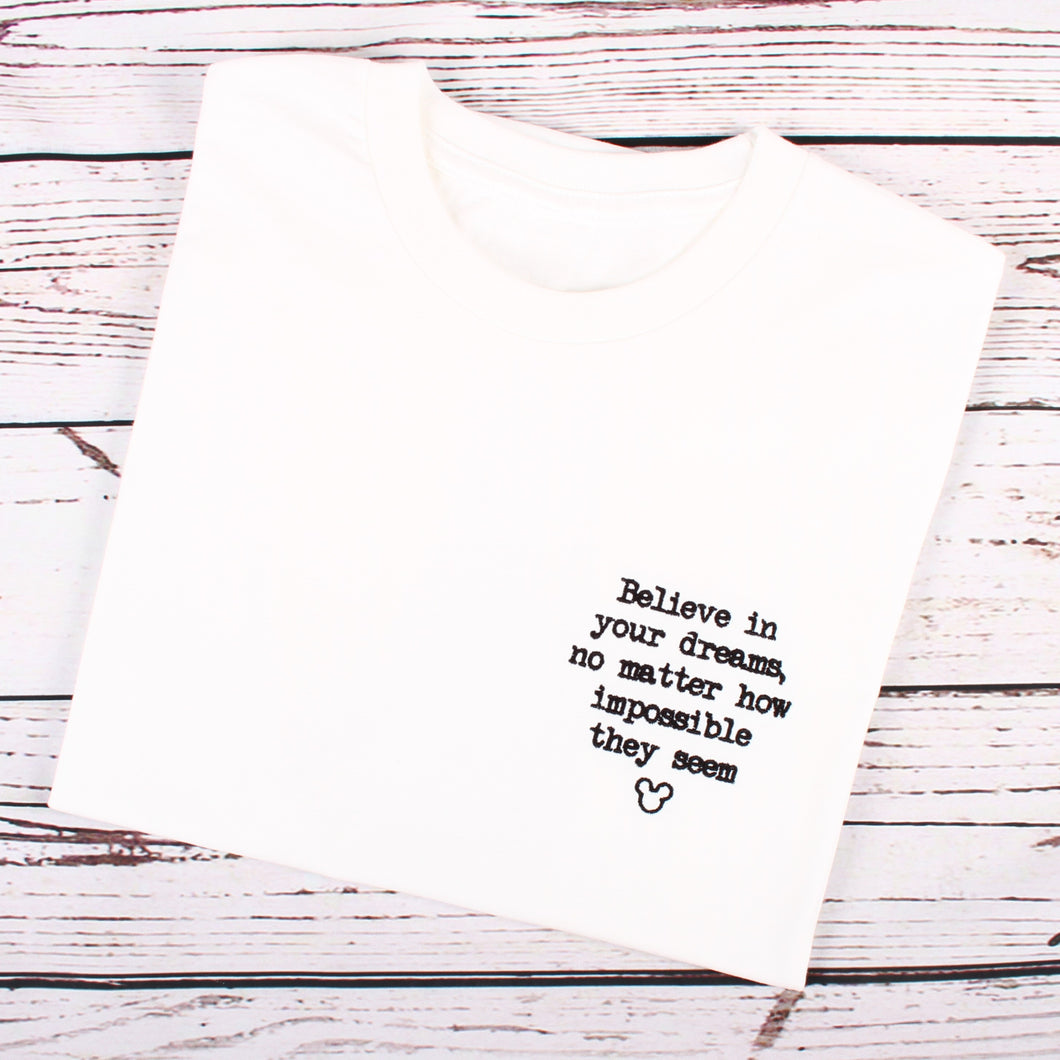 Believe in Your Dreams T-Shirt