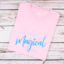 Load image into Gallery viewer, Kids Magical Day T-Shirt
