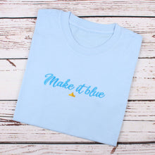 Load image into Gallery viewer, Make it Pink, Make it Blue T-Shirt
