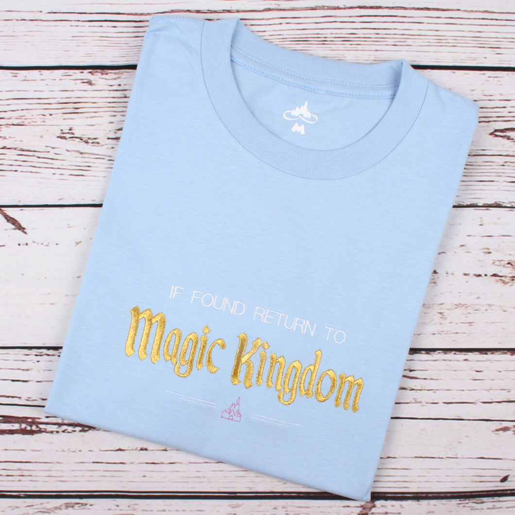 If Found Return to Magic Kingdom Sweatshirt