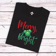 Load image into Gallery viewer, Merry &amp; Bright T-Shirt
